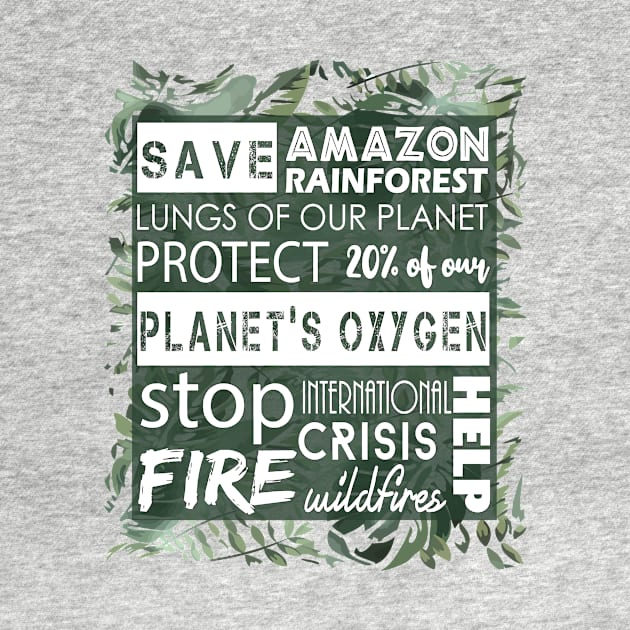 Save the Amazon rainforest - Lungs of our planet - 20% of the oxygen of our planet - Stop the fire - Forest fires - International crisis - Help by GDCdesigns